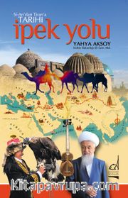 Si-An'dan Tiran'a Tarihi İpek Yolu