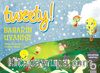 Tweety! Baharın Uyanışı