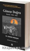 Güneşe Doğru (Beykoz 1920-1922)