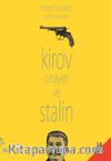 Kirov Cinayeti ve Stalin