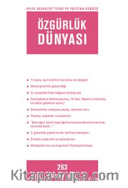 Özgürlük Dünyası / Aylık Sosyalist Teori ve Politika Dergisi / Nisan 2015 Sayı:263