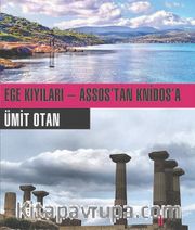 Ege Kıyıları - Assos'tan Knidos'a