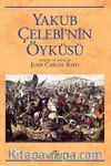 Yakub Çelebi'nin Öyküsü