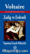 Zadig ve Erdemli & Yaşanmış Gerçek Hikayeler