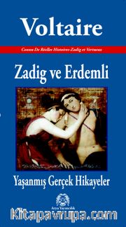 Zadig ve Erdemli <br /> Yaşanmış Gerçek Hikayeler