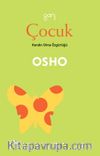 Çocuk/Kendin Olma Özgürlüğü