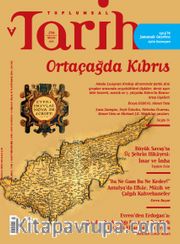 Toplumsal Tarih Dergisi Sayı: 256 Nisan 2015