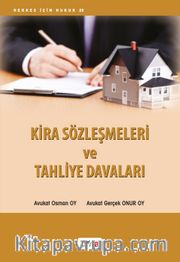 Kira Sözleşmeleri ve Tahliye Davaları