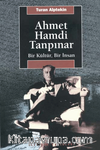 Ahmet Hamdi Tanpınar & Bir Kültür, Bir İnsan