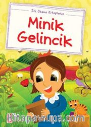 Minik Gelincik / İlk Okuma Kitaplarım