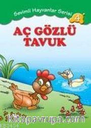 Aç Gözlü Tavuk