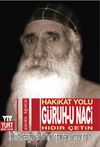 Hakikat Yolu Güruh-u Naci