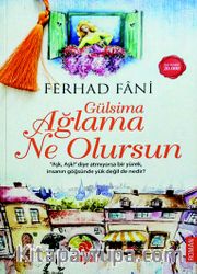 Gülsima Ağlama Ne Olursun