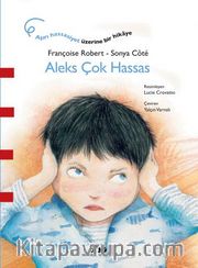 Aleks Çok Hassas