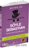 Söyle Sebastian