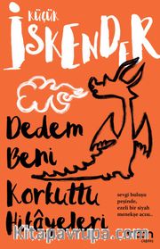 Dedem Beni Korkuttu Hikayeleri