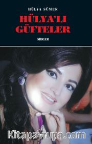 Hülya'lı Güfteler