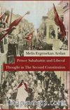 Prince Sabahattin and Liberal Thoughts in The Second Constitution