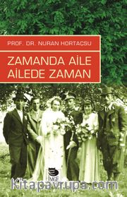 Zamanda Aile Ailede Zaman 