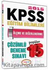 2015 KPSS Eğitim Bilimleri  Ölçme ve Değerlendirme Popüler 15 Çözümlü Deneme Sınavı