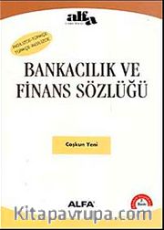 Bankacılık ve Finans Sözlüğü