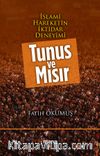 İslami Hareketin İktidar Deneyimi Tunus ve Mısır
