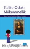 Kalite Odaklı Mükemmellik