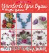 Yörelerle İğne Oyası & Muğla Yöresi 
