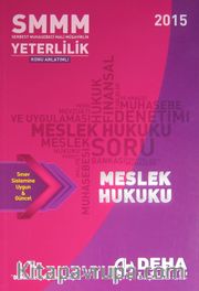 2015 SMMM Yeterlilik Konu Anlatımlı Meslek Hukuku