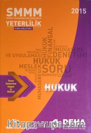 2015 SMMM Yeterlilik Konu Anlatımlı Hukuk