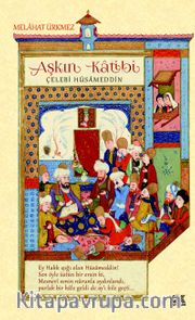 Aşkın Katibi Çelebi Hüsameddin