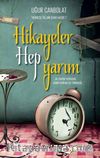 Hikayeler Hep Yarım