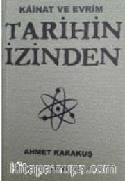 Tarihin İzinden <br /> Kainat ve Evrim
