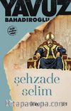 Şehzade Selim