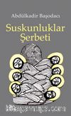 Suskunlar Şerbeti