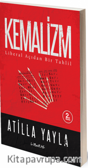 Kemalizm : Liberal Açıdan Bir Tahlil