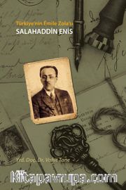 Türkiye'nin Emile Zolası Salahaddin Enis