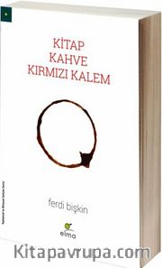 Kitap, Kahve, Kırmızı Kalem (Ciltli)