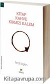 Kitap, Kahve, Kırmızı Kalem (Karton Kapak)