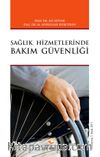Sağlık Hizmetlerinde Bakım Güvenliği 