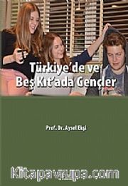 Türkiye'de ve Beş Kıt'ada Gençler