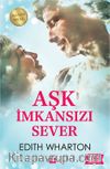 Aşk İmkansızı Sever