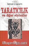 Yaratıcılık ve Diğer Söyleşiler