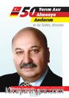 Yarım Asır Almanya Anılarım ve Biz Türkler, Almanlar