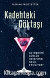 Kadehteki Göktaşı