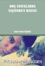Boş Sayfalarda Yaşıyorum Hayatı