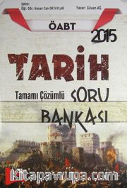 2015 KPSS ÖABT Tarih Tamamı Çözümlü Soru Bankası