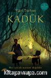 Kadük & Her Çocuk Masum Değildir 