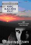 Geç Kalmış Ölü