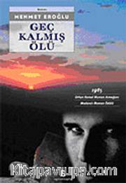 Geç Kalmış Ölü